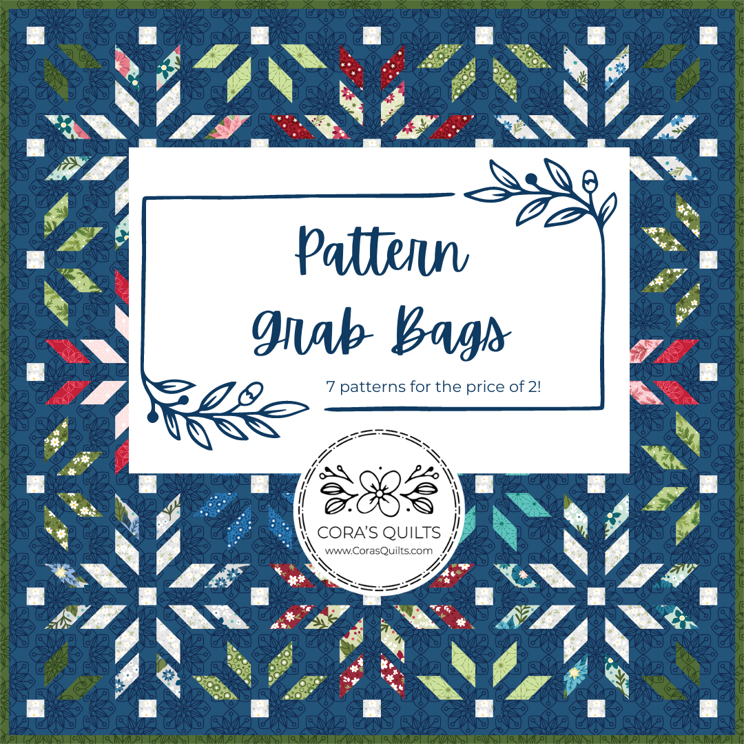 Pattern Grab Bag - 7 patterns for the price of 2! — Cora's Quilts
